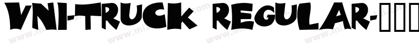 VNI-Truck Regular字体转换